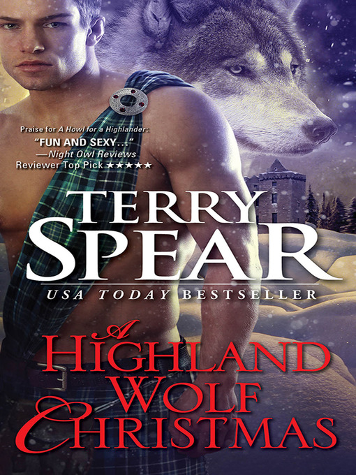 Title details for A Highland Wolf Christmas by Terry Spear - Available